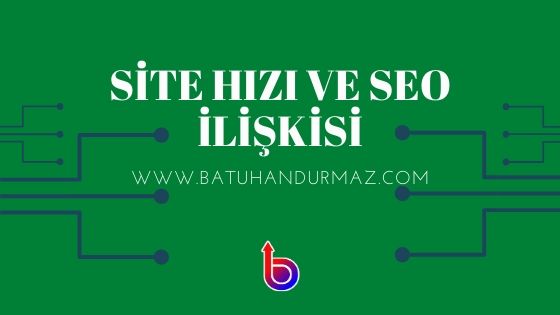 Site Hızı ve SEO İlişkisi