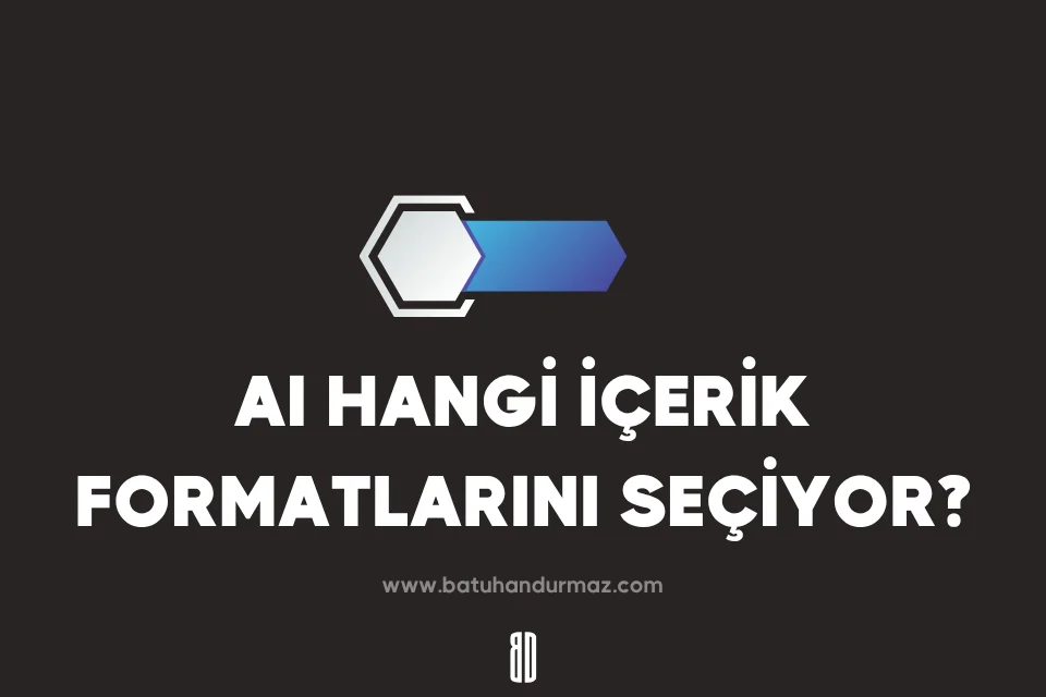 AI hangi içerik formatını seçiyor