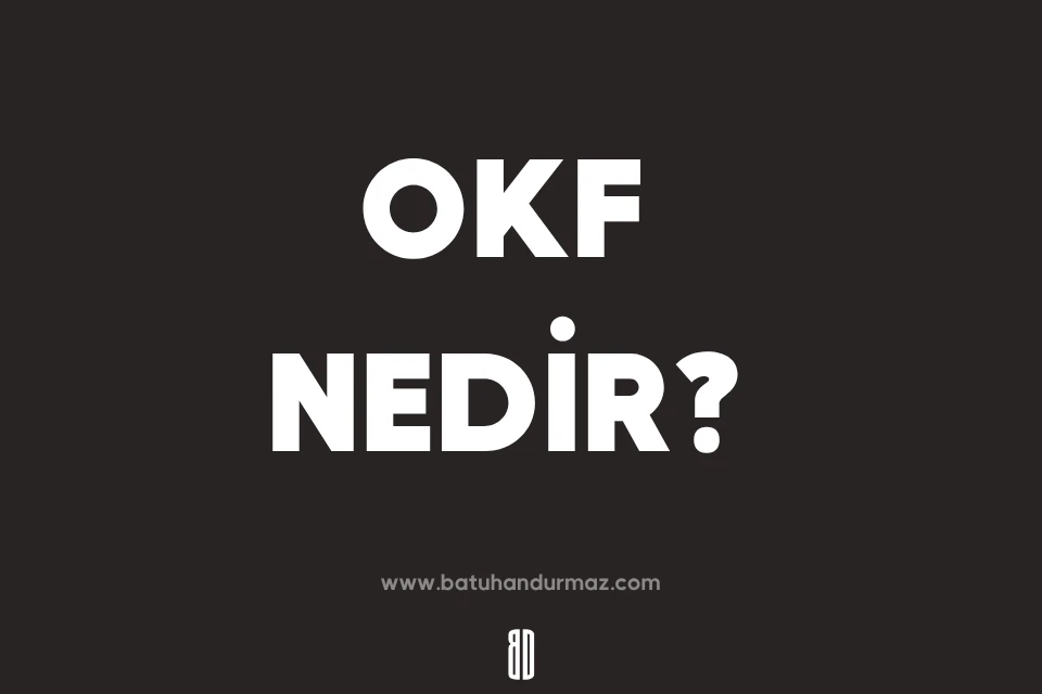 okf nedir
